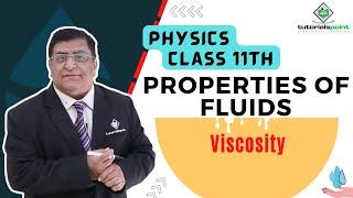 Class 11th – Viscosity | Properties of Fluids | Tutorials Point