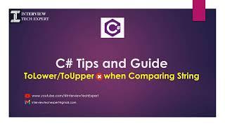 Avoid using ToLower/ToUpper when Comparing String   - C# Tips & Guide | Interview Question - .NET C#