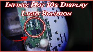 Infinix Hot 10s Display Light Solution|Infinix Hot 10s No Display Light Solution Infinix No Display