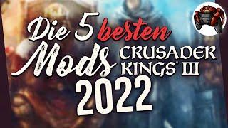 Die 5 BESTEN Mods für Crusader Kings 3 2022 | Crusader Kings 3 Deutsch