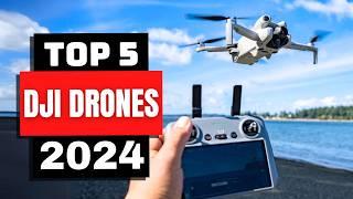 Best DJI Drones 2024 | Which DJI Drone is Right for You in 2024?