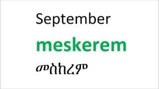 Amharic Months of the year 'ETHIOPIA'