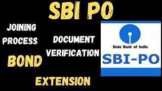 SBI PO || JOINING PROCESS || BOND|| EXTENSION || DOCUMENTS || #sbipo #sbipo2021