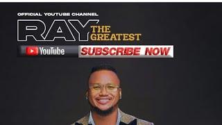 HII NDIO CHANELL YANGU RASMI YA YOUTUBE YA RAY THE GREATEST - Mimi ndo msanii namba moja East africa