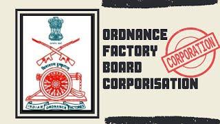 Indian Ordnance Factories Corporisation | About |