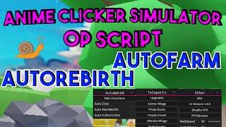 Anime Clicker Simulator Script Hack pastebin 2022