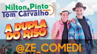 piadas de Nilton pinto e Tom carvalho cd completo