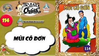 Trạng Quỷnh I Tập 114 : Mùi Cô Đơn @Truyen tranh TM xua va nay