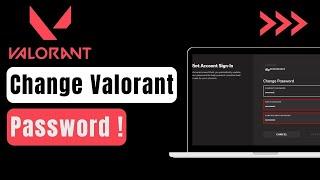 How To Change Valorant Password !