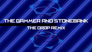 Gammer- The Drop (Stonebank Remix) [Melodic Rockies Version]