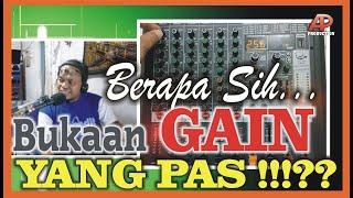 MENGATUR POSISI GAIN MIXER YANG PAS || BELAJAR AUDIO MIXER (PART 04) #BELAJARAUDIO #021