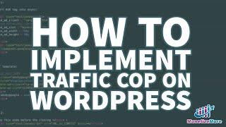 How To Implement Traffic Cop On WordPress (AdSense, Ad Exchange, Google Ad Manager)