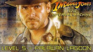 [PC] | INDIANA JONES AND THE INFERNAL MACHINE | WALKTHROUGH | LEVEL 5 - PALAWAN LAGOON