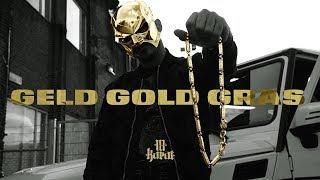 18 Karat ️• GELD • GOLD • GRAS •️ [ official Video ] 3G OUT NOW!