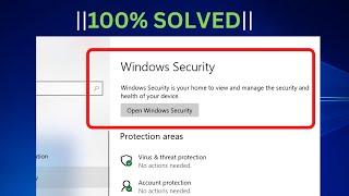 100% FIX Windows Security Not Opening/Working  On Windows 10 & 11 [5 WAYS]