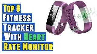 Top 8 Best Fitness Tracker With Heart Rate Monitor 2020