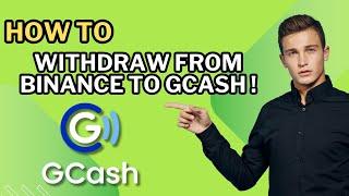 How to Withdraw From Binance to Gcash !