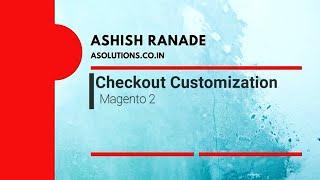 Checkout Customization | Magento 2 Checkout | Magento 2 | UI Component