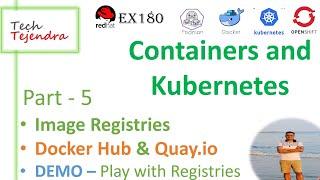 Image Registries, Docker Hub & Quay.io (Containers, Kubernetes OpenShift Part-5) RedHat EX180