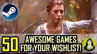 50 AWESOME Games to put into your Steam Wishlist! 50 Games to Get on Steam Sale! 2024