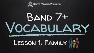 IELTS Band 7+ Vocabulary Lesson 1: Family