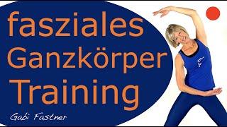 38 min. Faszien Training für den ganzen Körper | ohne Geräte