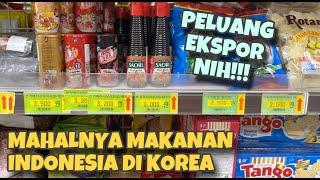 SEGINI MAHALNYA MAKANAN INDONESIA DI LUAR NEGRI | PELUANG EKSPOR???