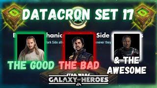 Datacron Set 17 - The Good, The Bad, and The AWESOME