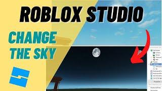 Roblox Studio Sky Tutorial, How to Change the Sky, Create Your Own Sky, Make the Sky Dark