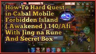 How To Hard Quest in Cabal Mobile Forbidden Island (Awakened ) 140/Afi With Jing na Rune