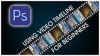 Create Timeline Animations in Adobe Photoshop || Video Timeline Animation Tutorial