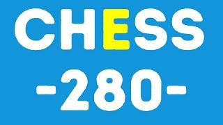 Chess Lesson # 280