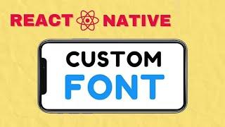 Add Custom Font In Your React Native App Using NativeWind | React Native CLI