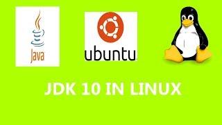 JDK 10 In Linux  Ubuntu And Java Path