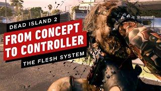 How Dead Island 2's Gore System Was Created | Concept to Controller