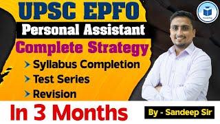 EPFO Personal Assistant Exam 2024 | Complete Strategy & 3-Month Plan to Crack Exam in First Attempt