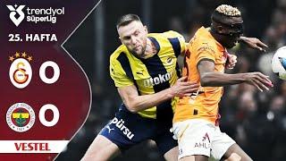 Vestel | Galatasaray (0-0) Fenerbahçe- Highlights/Özet | Trendyol Süper Lig - 2024/25