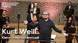 Kurt Weill: Kleine Dreigroschenmusik | Ingo Metzmacher, Philharmonisches Staatsorchester Hamburg