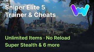 Sniper Elite 5 Trainer +9 Cheats (Super Stealth, Unlimited Ammo, Add XP, & 6 More)