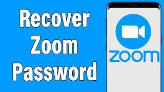 How To Recover Zoom Password 2021 | Forgot Password? Reset Zoom Account Password | Zoom.us