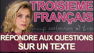 Brevet : répondre à des questions sur un texte - Français - 3e - Les Bons Profs