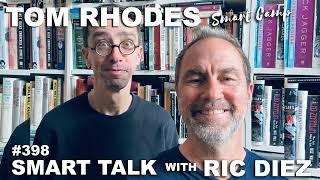 398 Smart Talk with Ric Diez