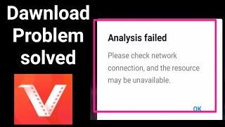 check network connection and the resources may be unavailable? how to solve vidmate playit problem