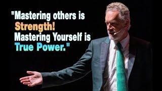 How to Stay in Control – Jordan Peterson on Mastering Your Mind & Emotions