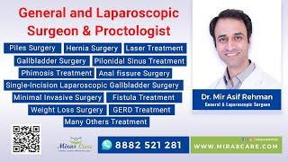 Dr Mir Asif Rehman - Best General and Laparoscopic Surgeon & Proctologist in Delhi NCR Gurgaon India