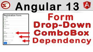 Part 6: Angular 13. Form, Drop down combo dependency using a Service for Data.