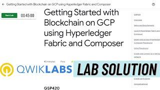 Getting Started With Blockchain On GCP Using Hyperledger Fabric And Composer | Qwiklabs [GSP420]