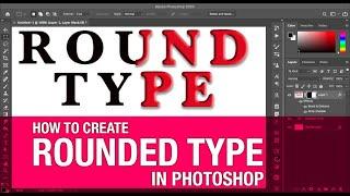 How to create rounded type in Photoshop