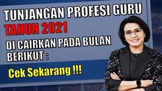 Jadwal pencairan tunjangan sertifikasi guru TPG tahun 2021 triwulan 1, triwulan 2, triwulan 3 dan 4