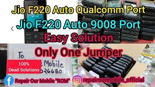 Jio F220b Dead Auto Qualcomm Port || Auto 9008 Port Easy Solution Only One Jumper 